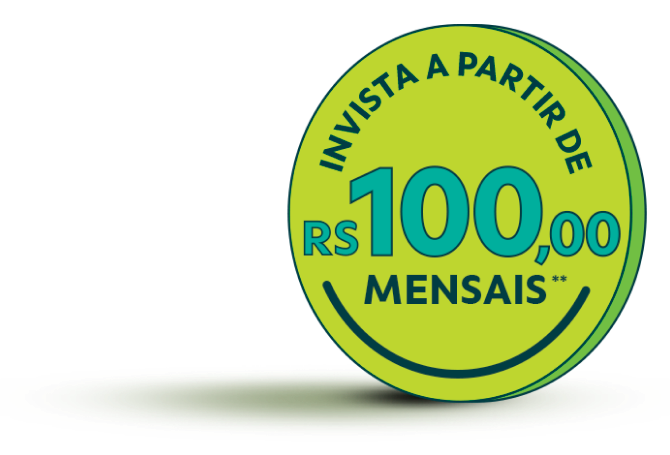 Invista a partir de 100 reais mensais