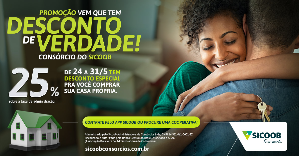 Sicoob Lança Campanha De Consórcio Com 25 De Desconto Sobre A Taxa De Administração Nacional 6658