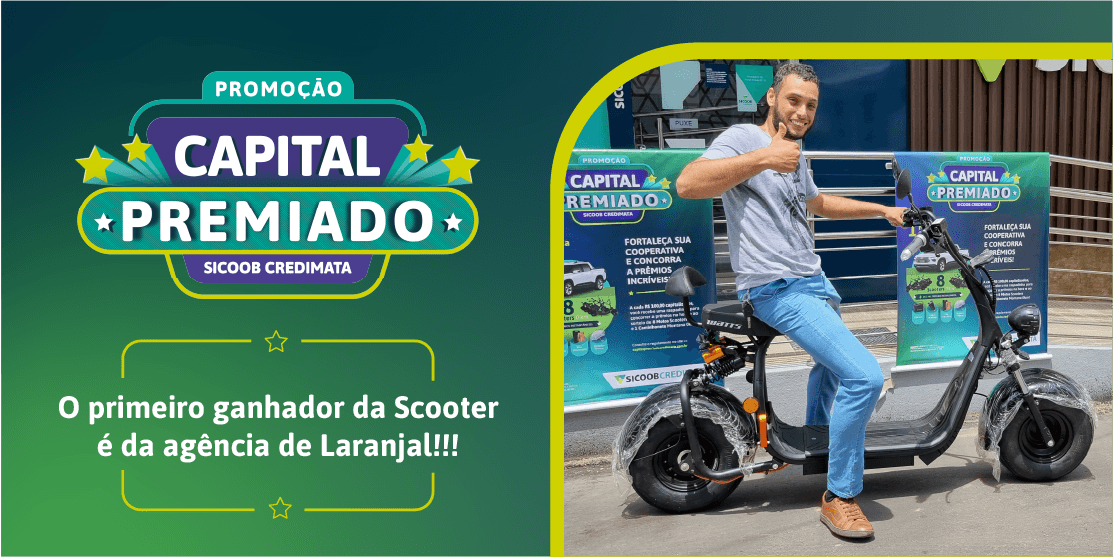 Ganhador do 1º Sorteio da Promoção Capital Premiado Sicoob Credimata